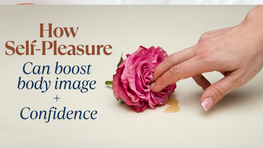 How Self-Pleasure Can Boost Body Image and Confidence - Spanksy